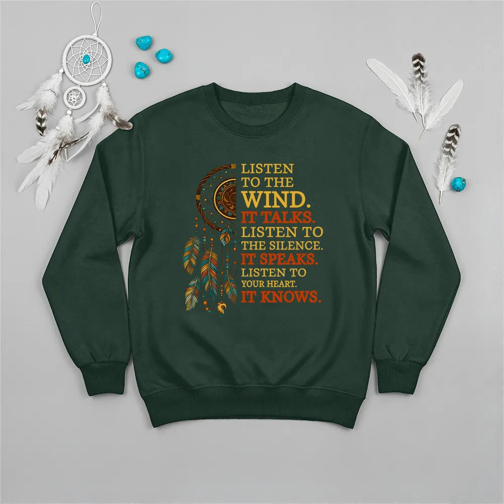 Dark green sweatshirt with Native America inspirational quote and dreamcatcher design