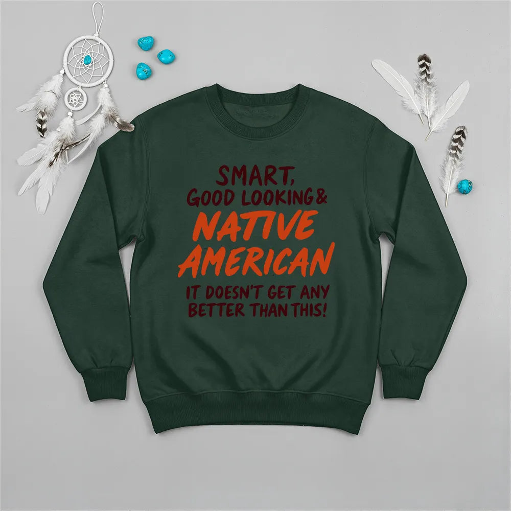 Green sweatshirt with Native American design, symbolizing pride, unity, and empowerment.