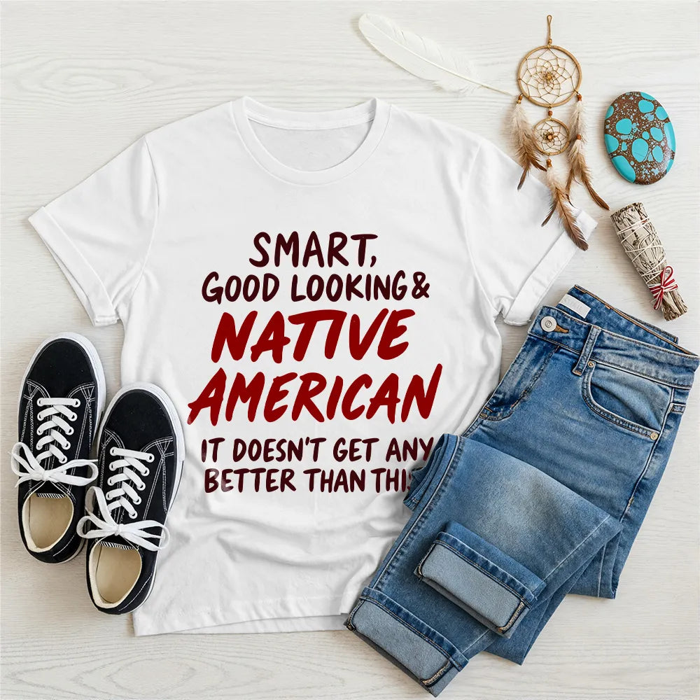 White T-shirt featuring a Native American quote and design reflecting strength, culture, and honor.