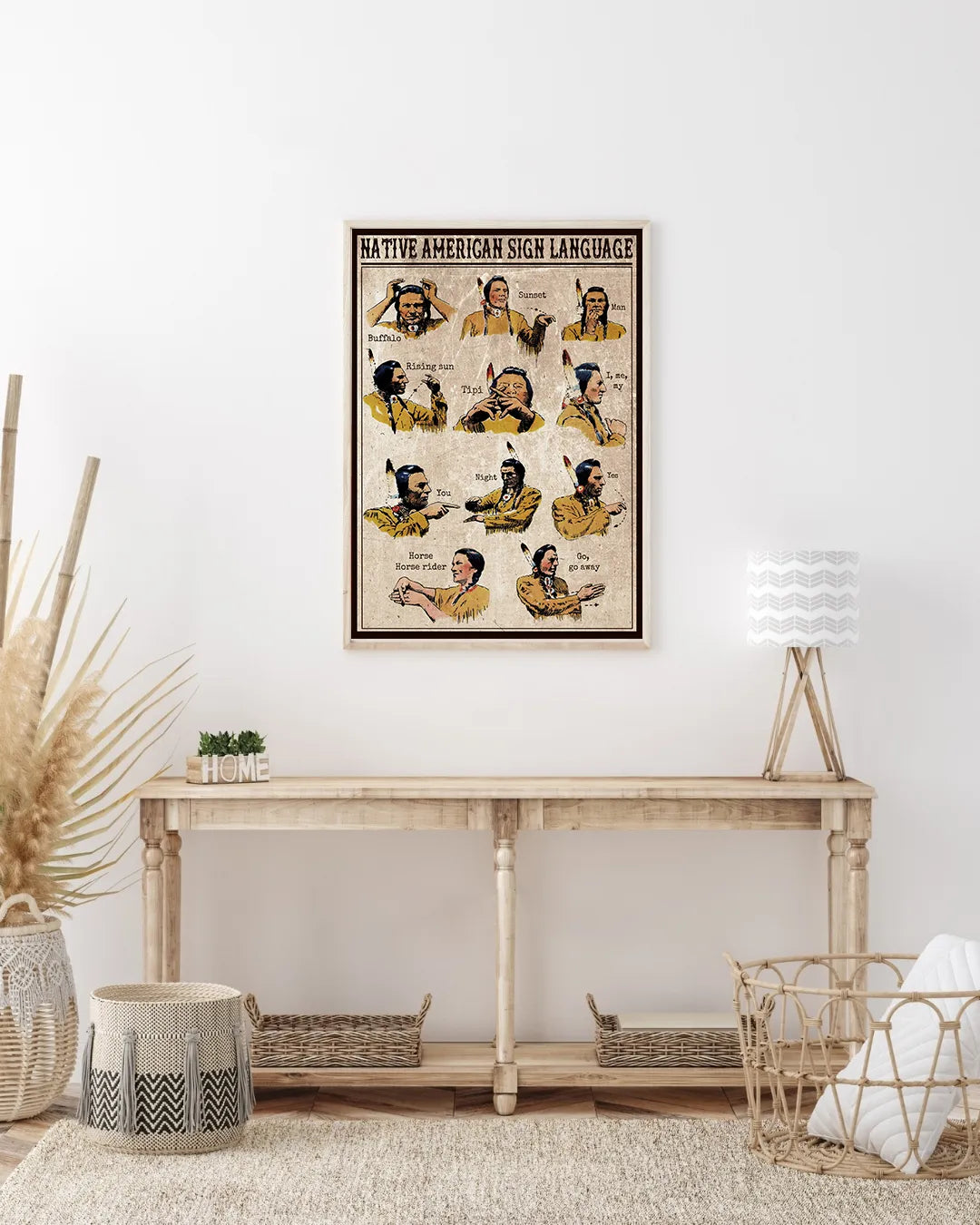 Poster displaying the Native American sign, symbolizing home, shelter, and tradition.