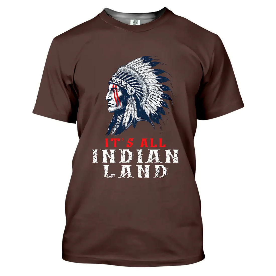 "It's All Indian Land" T-Shirt, Native American Chief Tee