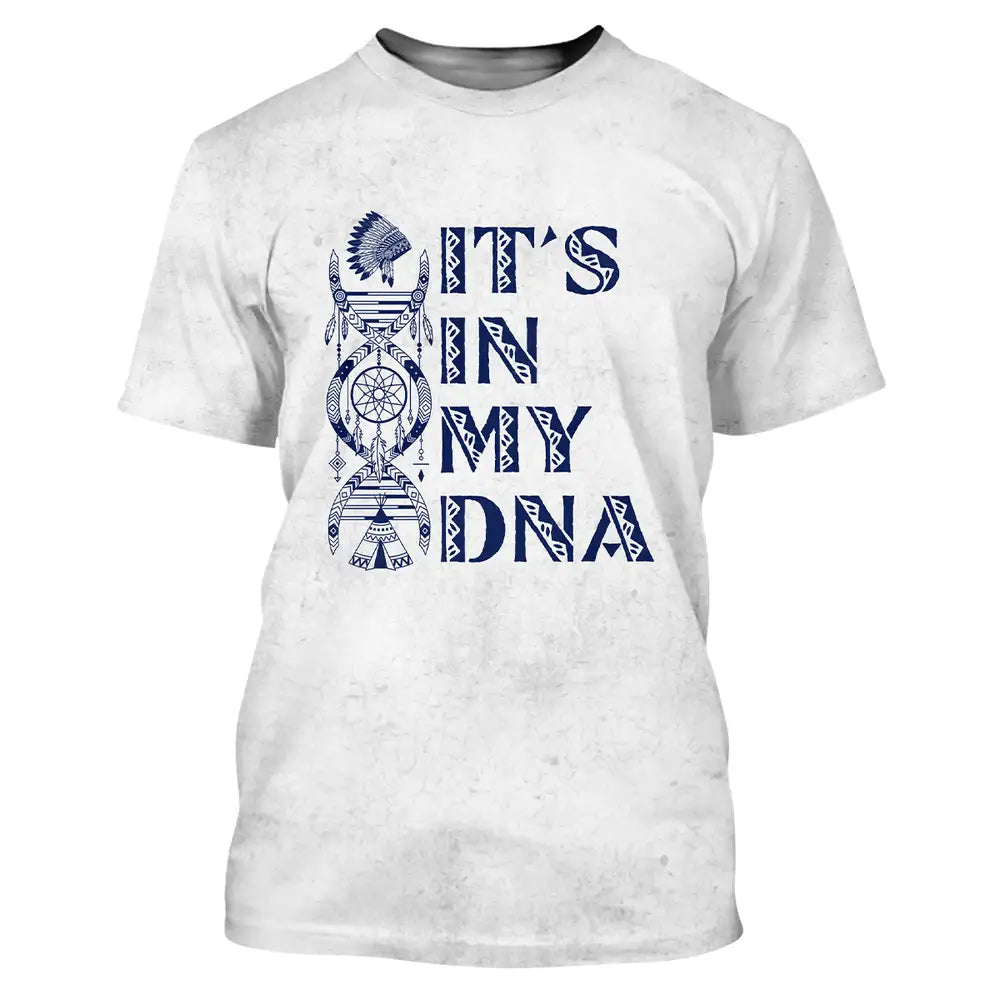 " It’s In My DNA" Native American Tee, Dreamcatcher Tribal Spirit T-Shirt