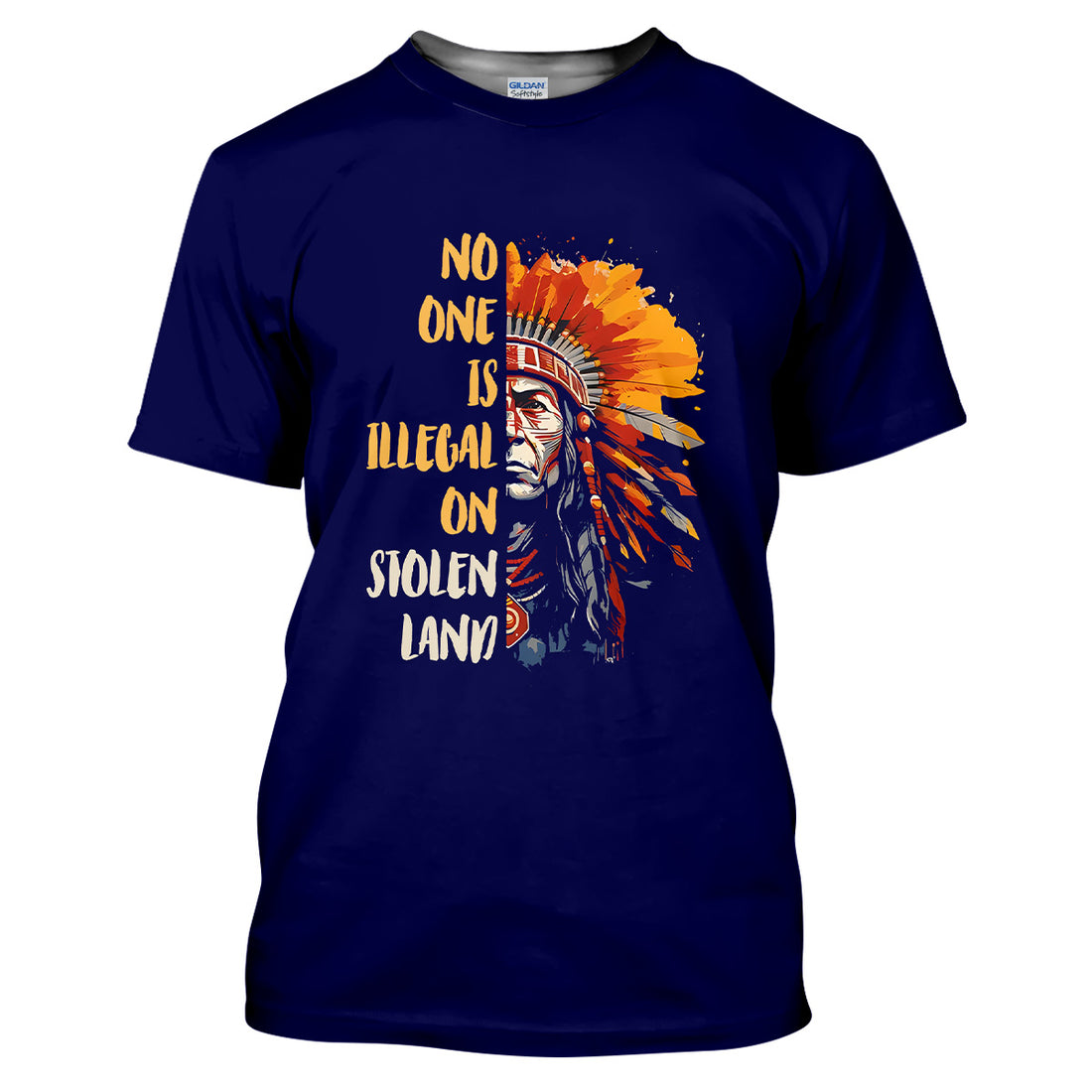 "No One Is Illegal On Stolen Land" Cutural Pride Native American T-Shirt