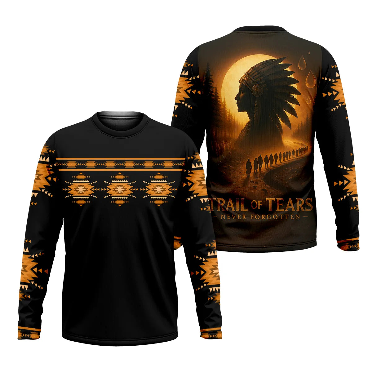 Black crewneck Long Sleeve T-shirt with orange Native American geometric stripe across chest and sleeves; back includes a headdress silhouette, teardrop symbols, and walkers beneath a glowing moon, with “Trail of Tears – Never Forgotten