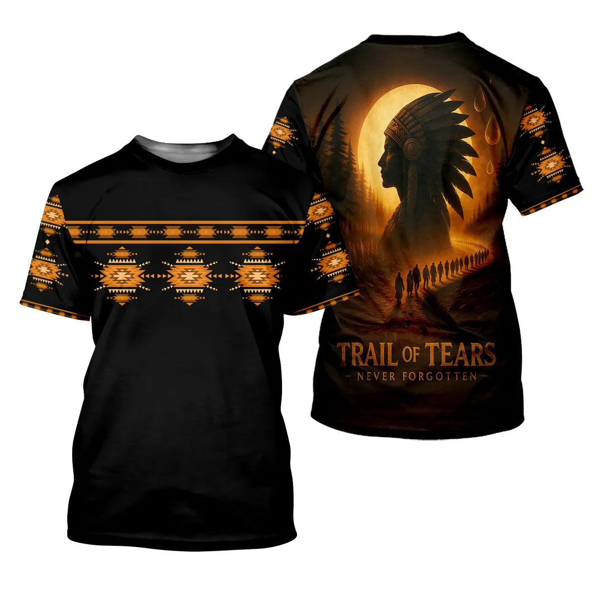 Black crew‑neck t‑shirt with orange geometric pattern band across the chest and sleeves; back shows a profile of a tribal chief under a full moon and small figures walking, with “Trail of Tears – Never Forgotten” below.