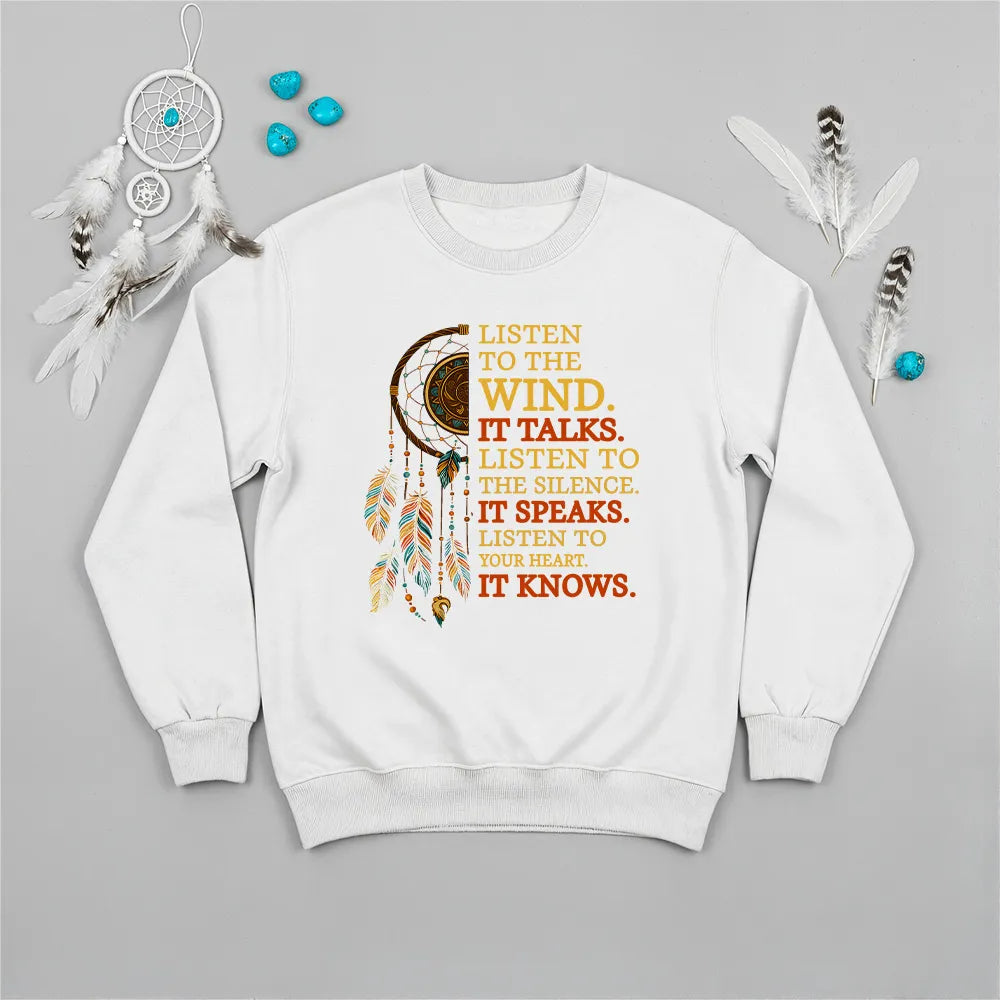 White sweatshirt displaying Native America inspirational quote and dreamcatcher artwork