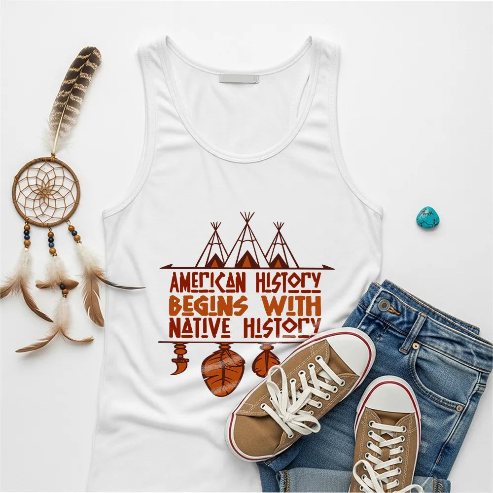 White tank top with teepee and feather totem design and quote “American History Begins with Native History.”
