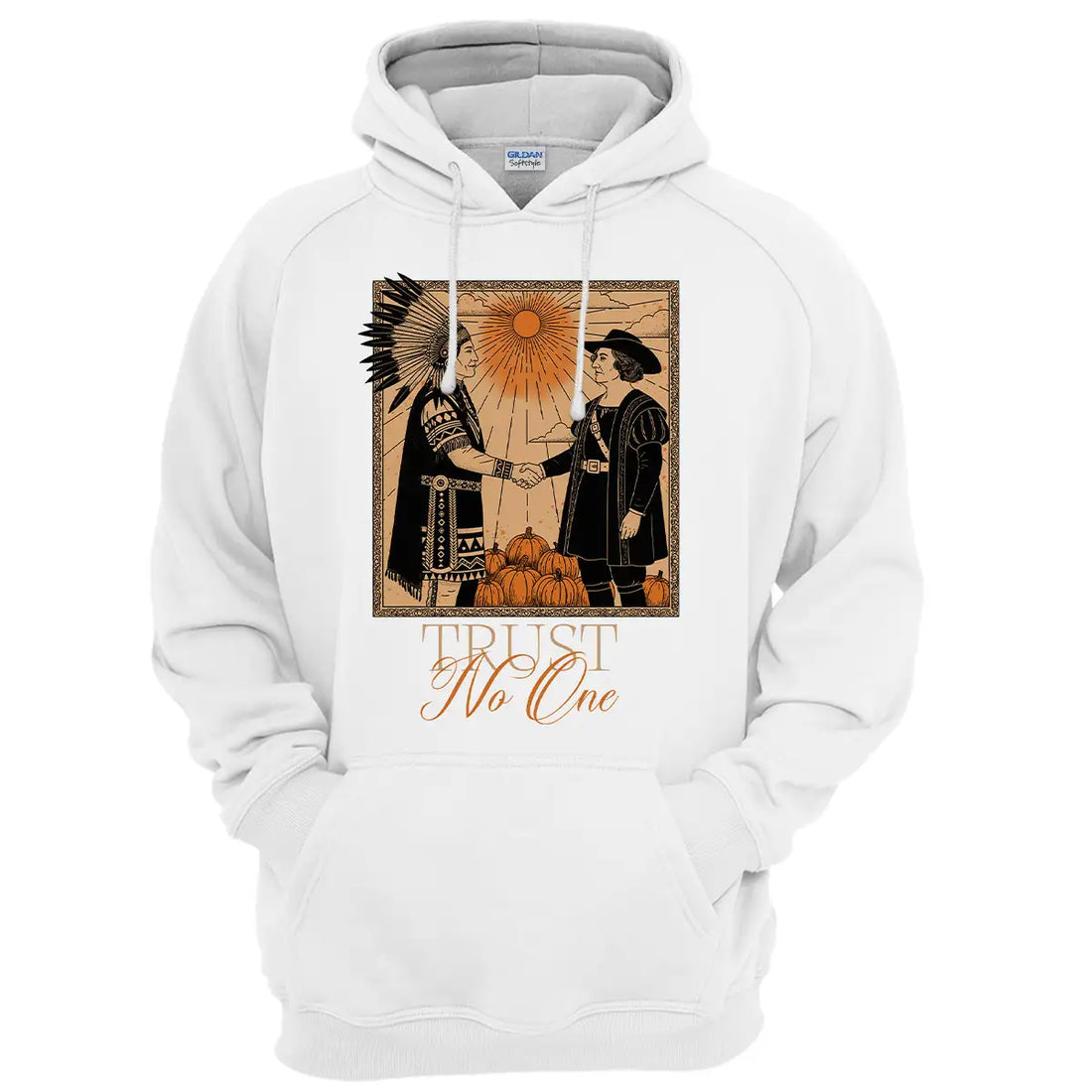Historical Statement Native American Hoodie, "Trust No One" Crewneck