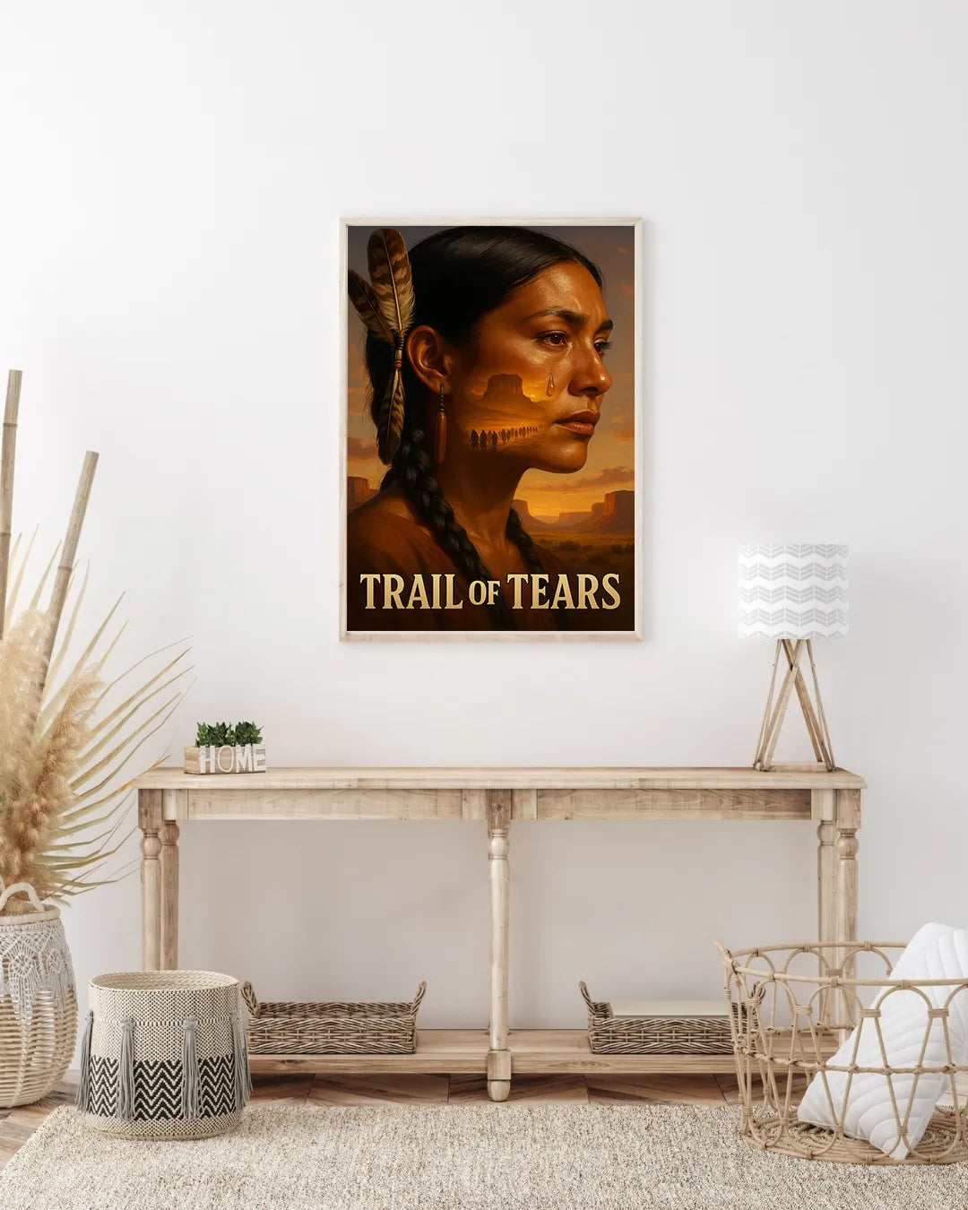 inimalist display of Trail of Tears Native America poster on a wall, surrounded by natural decor elements.
